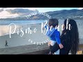 BEST INEXPENSIVE THINGS TO DO IN PISMO & SHELL BEACH