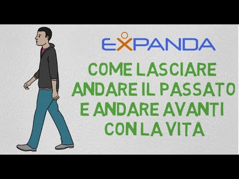 Video: Come Lasciare Andare Il Passato E Iniziare A Vivere Nel Presente: La Psicologia