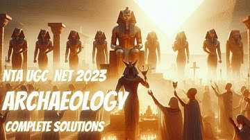 NTA UGC NET Archaeology 2023 Paper Solution | Full Answer Key with Tips & Strategy 03