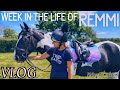 WEEK IN THE LIFE OF REMMI | Riding Remington