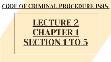 SECTION 1 TO 5 CRPC | CHAPTER 1  #crpc #crpclectures