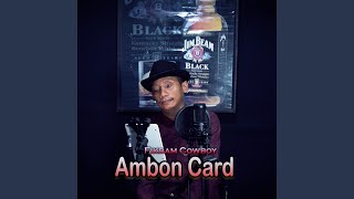 Download Lagu Ambon Card MP3