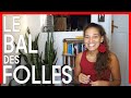 Le Bal des Folles de Victoria Mas 📖