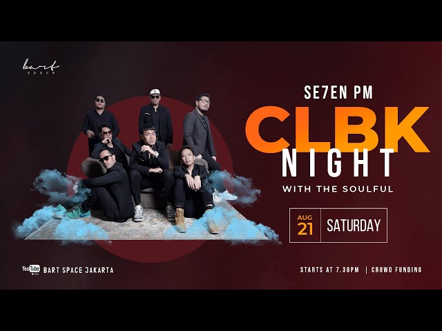 SE7EN PM WITH THE SOULFUL - 21 AGUSTUS 2021 class=