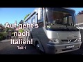 Auf geht's nach Italien! Teil 1