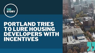 Portland City Council passes package to make city more attractive to developers