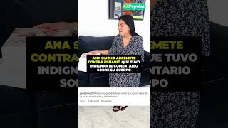 ANA SIUCHO arremete contra usuario que tuvo INDIGNANTE comentario sobre su cuerpo shorts