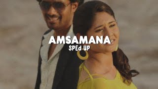 Amsamana Kuluvali - Sped Up