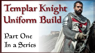 Templar Knight Uniform Build - Part One: The Unboxing