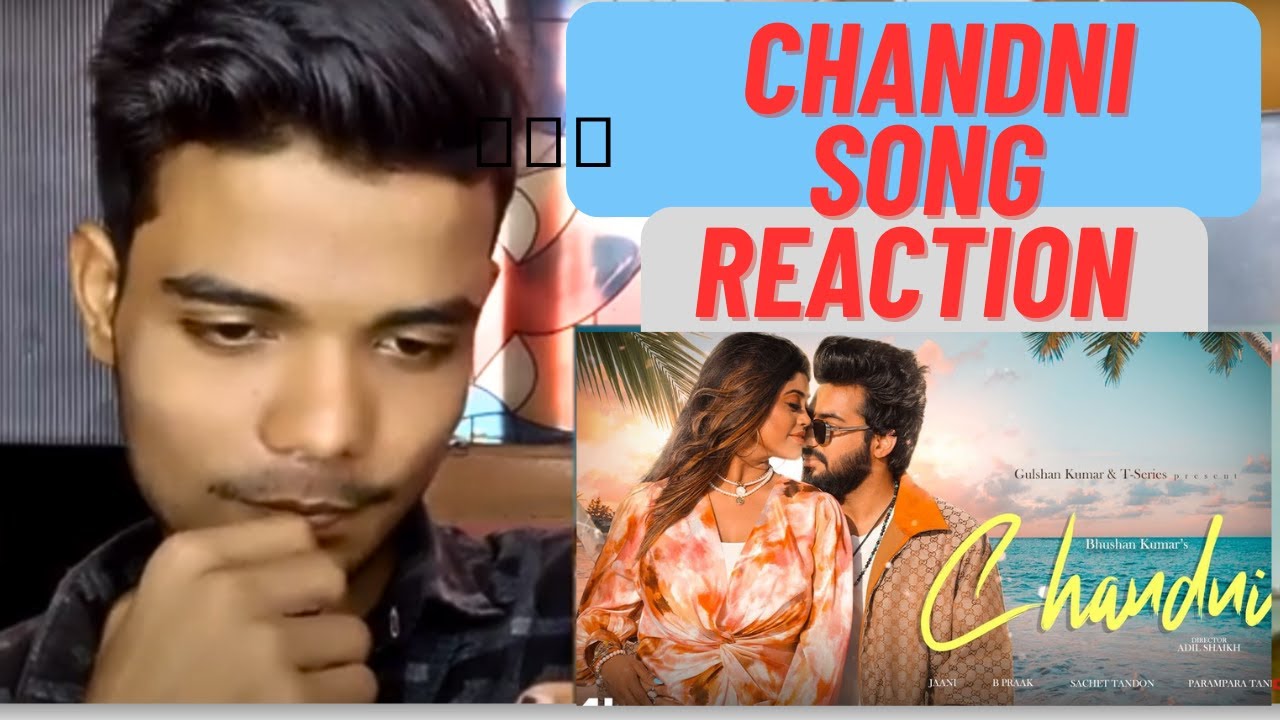 Chandni Song Reaction 💖Sachet Tandon, Parampara Tandon B Praak