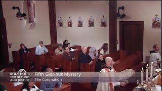 Holy Hour For Healing And Justice - 2018-11-25 - Holy Hour For Healing And Justice