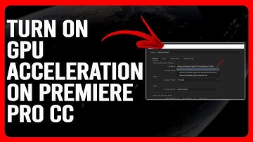 How To Turn On GPU Acceleration On Premiere Pro CC (Enable GPU Acceleration On Premiere Pro CC)