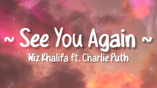 Wiz Khalifa - See You Again (Lyrics) ft. Charlie Puth