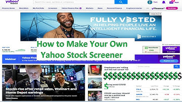 How to Make Your Own Yahoo Stock Screener