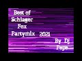 Best of Schlager Fox Party Mix 2021