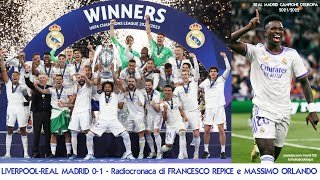 Liverpool-Real Madrid 0-1 - Radiocronaca Di Francesco Repice 2852022 Finale Champions League