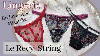 Lingerie Épi - Le Recy-String En Live - Cours De Lingerie Débutante