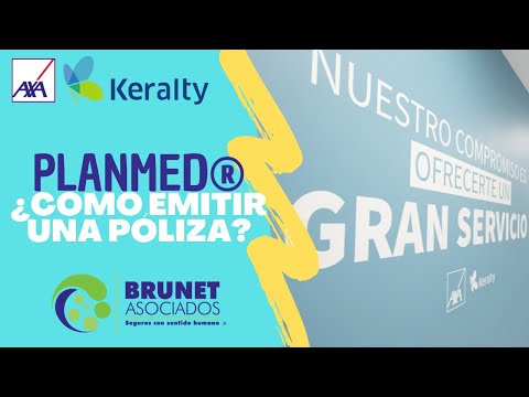 Cómo emitir una póliza de PlanMed® de AXA / Keralty - Brunet Asociados