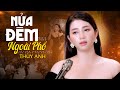 Giọng Ca Trẻ Chinh Phục Hàng Triệu Khán Giả Yêu Nhạc Bolero | LK Nửa Đêm Ngoài Phố - Thùy Anh