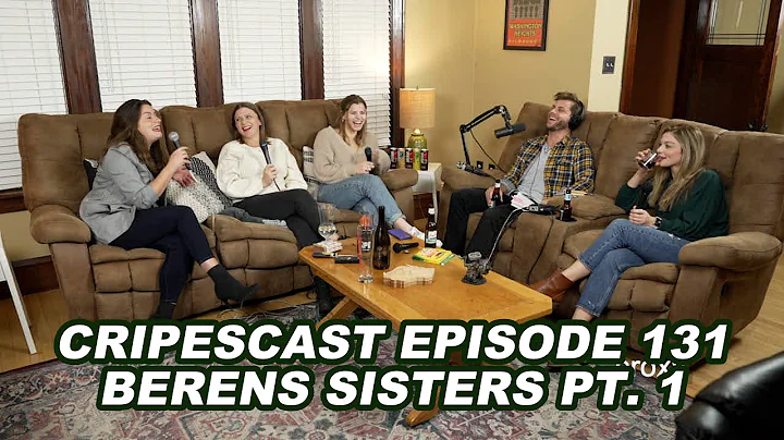 Episode 131 - Berens Sisters Pt. 1