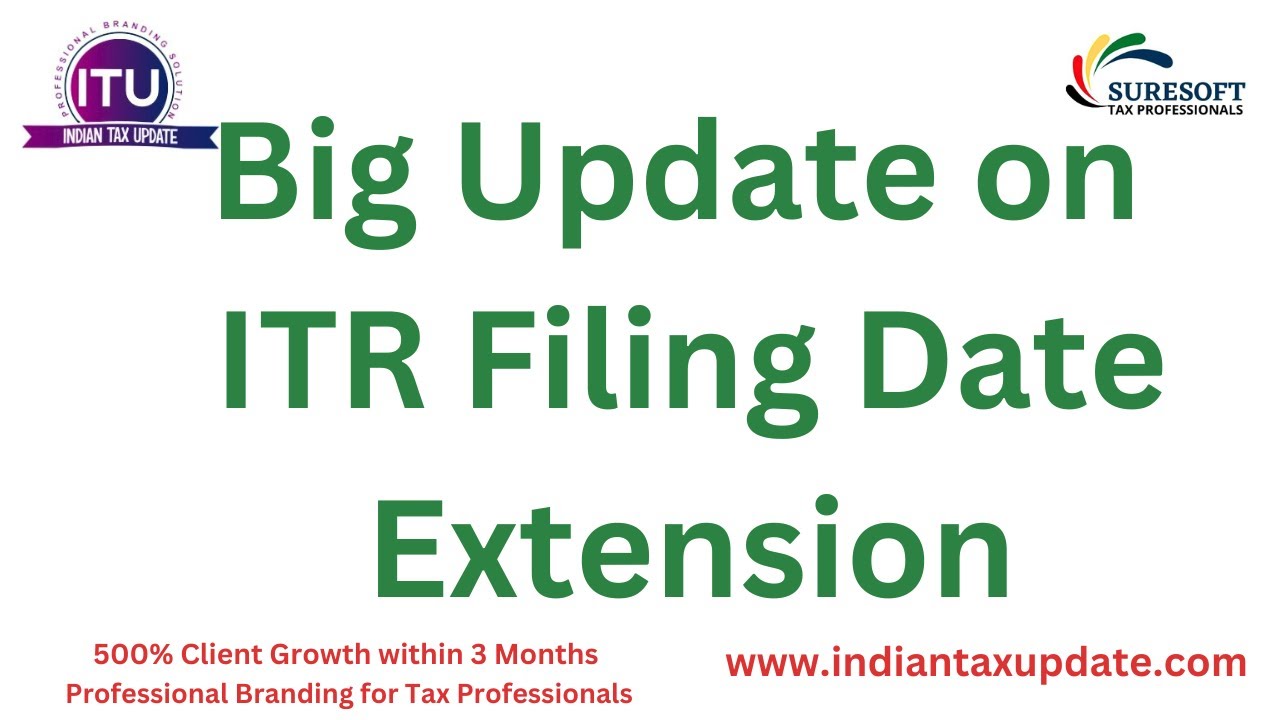 tax return filing date extended ITR Due Date FY 202223 AY