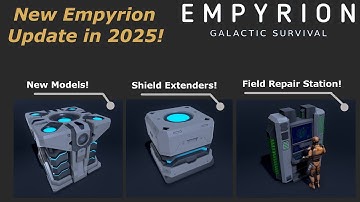 New Empyrion Content in 2025 - A Look at the Coming Update 1.12!