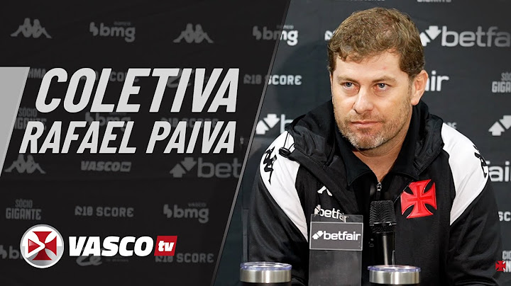COLETIVA RAFAEL PAIVA | VASCOTV