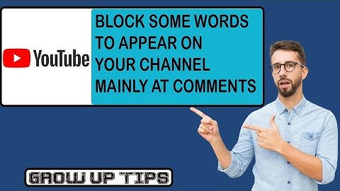 HOW TO BLOCK SOME WORDS  AND LINKS ACROSS YOUR YOUTUBE CHANNEL EG  ON COMMENTS  | BLOCK WORDS HERE