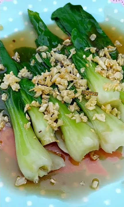 RESEPI PAK CHOY SOS TIRAM | Simple dan sihat