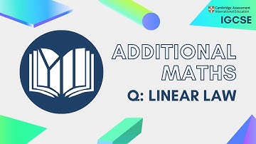 CIE IGCSE Additional Maths: Linear Law (Questions)