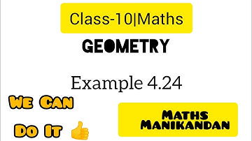 Class-10|Maths|Geometry|Example 4.24
