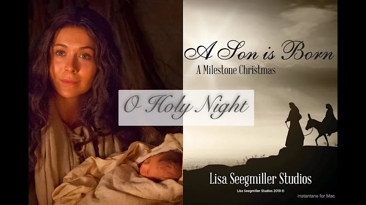 O Holy Night  - Lisa Hopkins Seegmiller
