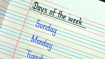 Days of the week handwriting practice || Week name in english writing practice on four line page