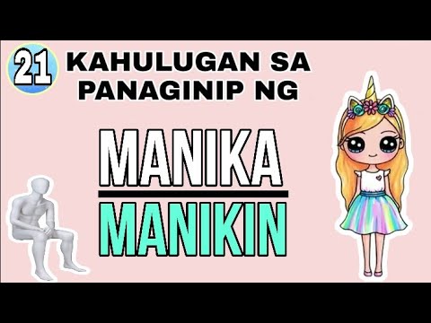 #107 PANAGINIP NG MANIKA AT MANIKIN / DREAMING OF DOLL AND MANNEQUIN