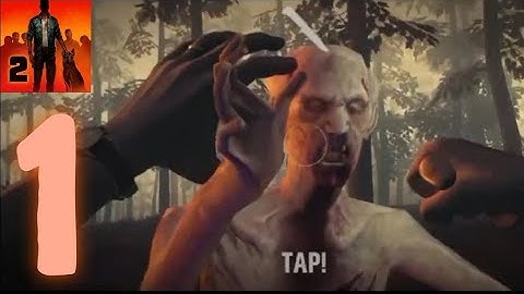 Into the dead 2(iOS, Android) -Gameplay walkthrough part 1-Chapter 1 Full -Gaming planet