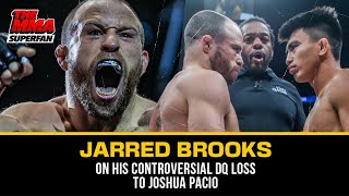 "It wasn't intentional" - Jarred Brooks addresses controversial DQ loss to Joshua Pacio