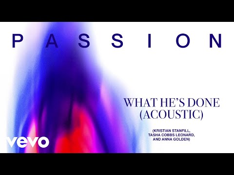 What He's Done (Acoustic / Audio)