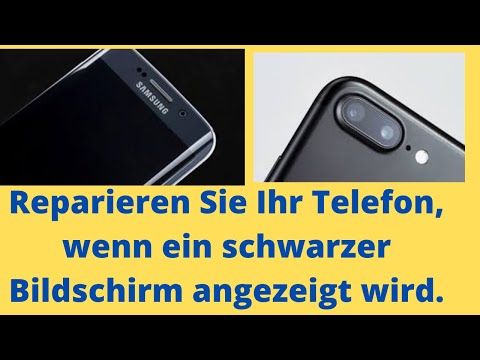 Video: So Reparieren Sie Den Bildschirm Ihres Telefons