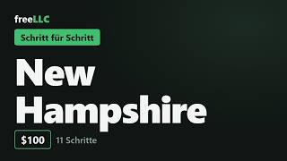 How to Form an LLC in New Hampshire (Step-by-Step on the Official Portal)