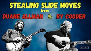 Duane Allman vs Ry Cooder: Stealing Slide Moves from the Masters