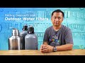 Getting deep with your Outdoor Water Filters
