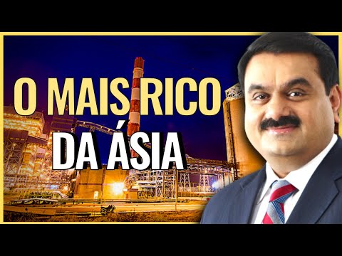 MAIS RICO QUE BEZOS E GATES - QUEM É O BILIONÁRIO INDIANO GAUTAM ADANI ?