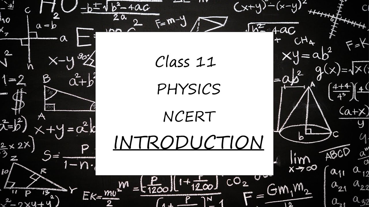 Class 11 Physics | Brief Introduction of Physics | Ncert, Cbse - YouTube