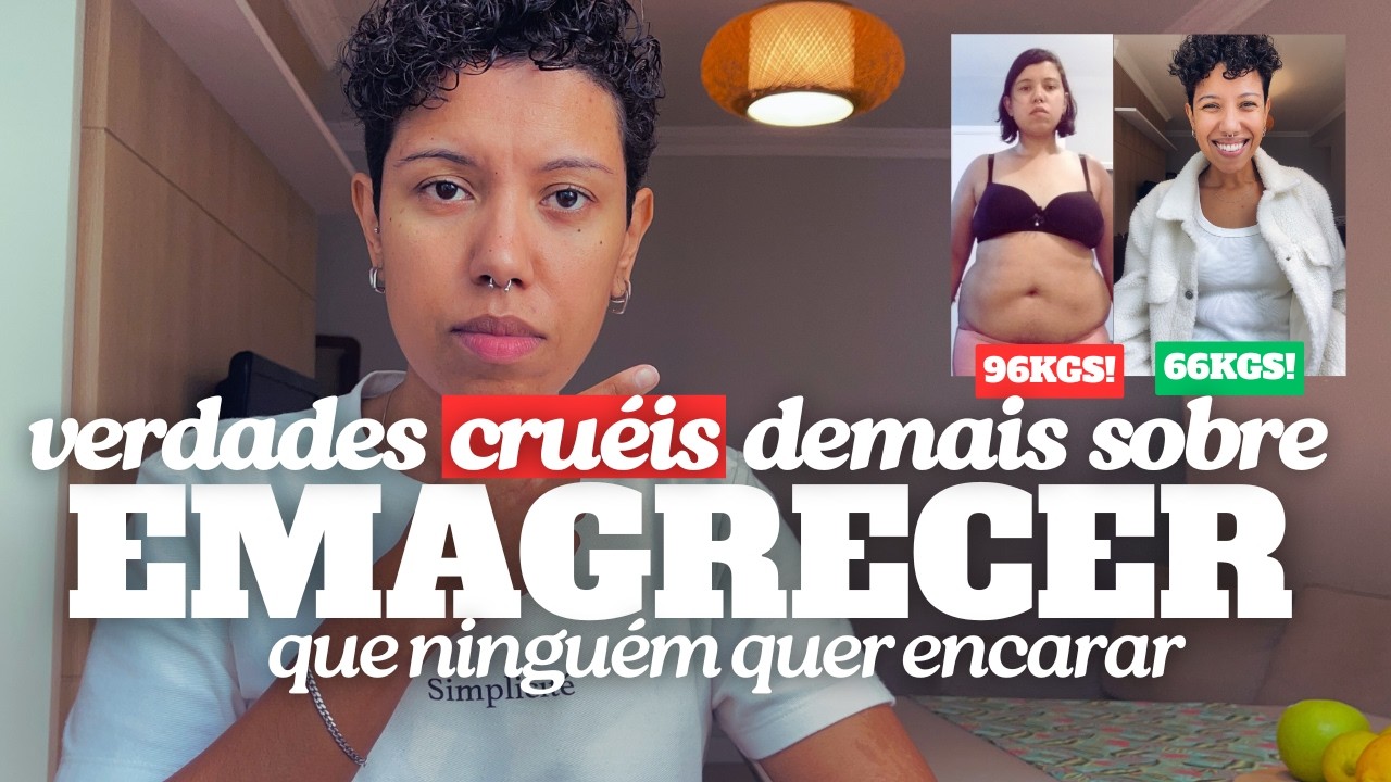 4 verdades CRUÉIS d+ sobre EMAGRECER que ninguém quer encarar