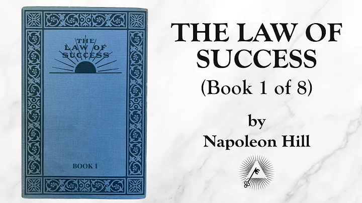 THE LAW OF SUCCESS (1928) — “The Master Mind” | Book 1 of 8
