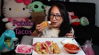 POTATO TACOS MUKBANG | MORE LIKE A SNACK