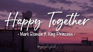 HAPPY TOGETHER | Mark Ronson ft. King Princess | Lyrics Resimi