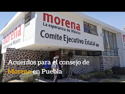 Acuerdos para el consejo de Morena en Puebla