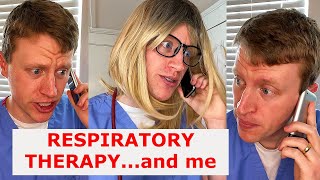 Respiratory Therapy vs the Intern