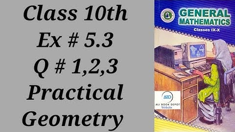 Class10th Ex# 5.3 Q # 1,2,3 Chapter: Practical Geometry #class10  Ex 5.3#